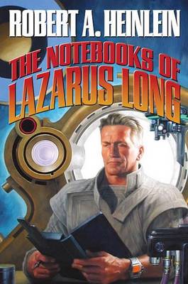 Book cover for The Notebooks of Lazarus Long
