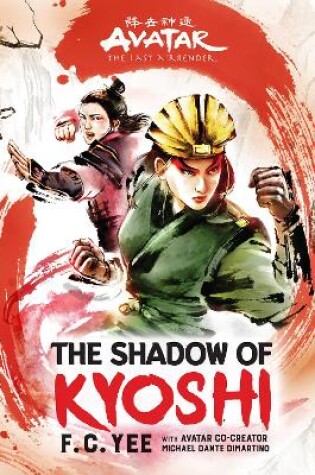 Cover of Avatar, The Last Airbender: The Shadow of Kyoshi (Chronicles of the Avatar Book 2)