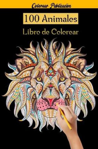 Cover of 100 Animales Libro de colorear