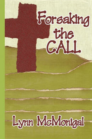 Cover of Forsaking The Call