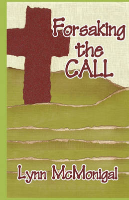 Book cover for Forsaking The Call