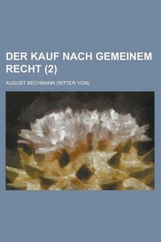 Cover of Der Kauf Nach Gemeinem Recht (2)