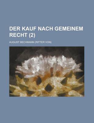 Book cover for Der Kauf Nach Gemeinem Recht (2)