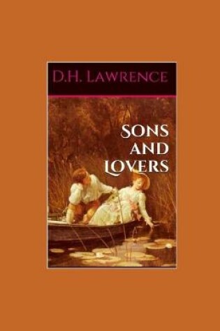 Cover of Sons and Loversa Illustrated