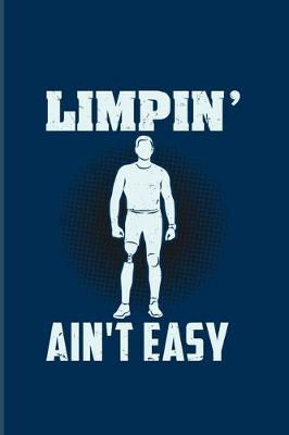 Book cover for Limpin' Ain't Easy