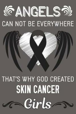 Cover of God Created Skin Cancer Girls