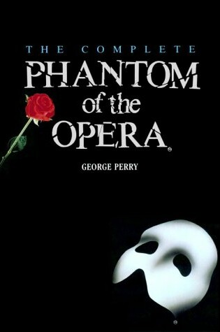 Cover of The Complete Phantom of the Opera