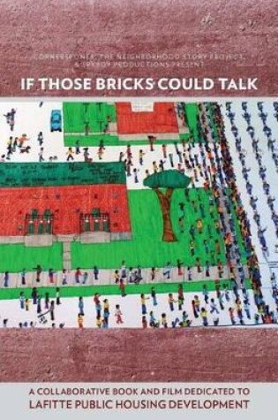 Cover of If Those Bricks Could Talk