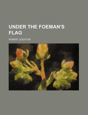 Book cover for Under the Foeman's Flag