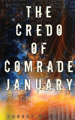 Book cover for The Credo of Comrade January