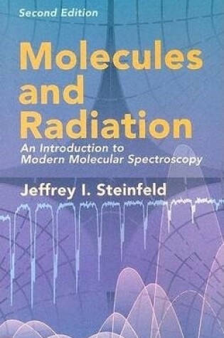 Cover of Molecules and Radiation