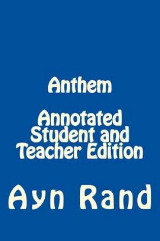 Cover of Anthem Annotated Student and Teacher Edition