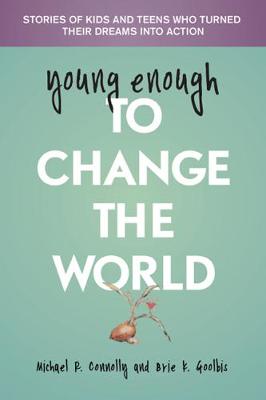 Book cover for Young Enough to Change the World