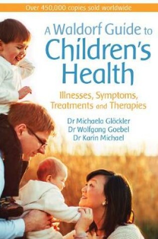 Cover of A Waldorf Guide to Children's Health