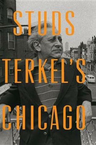 Cover of Studs Terkel's Chicago