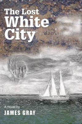 Book cover for The Lost White City