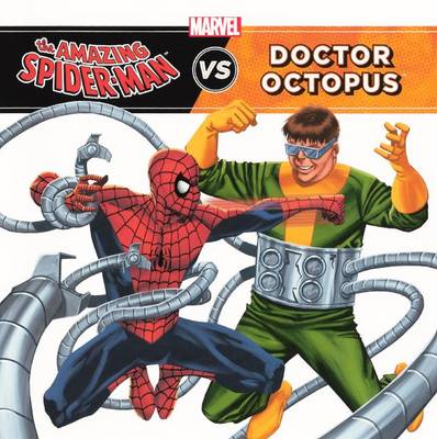 Book cover for The Amazing Spider-Man vs. Doctor Octopus