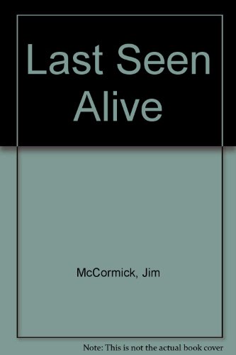 Book cover for Last Seen Alive