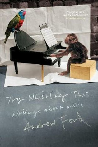 Cover of Try Whistling This: Writings on Music