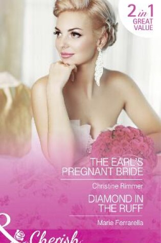 Cover of The Earl's Pregnant Bride / Diamond In The Ruff
