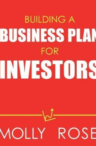 Cover of Building A Business Plan For Investors