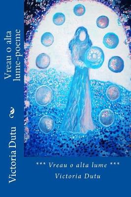 Book cover for Vreau O Alta Lume-Poeme