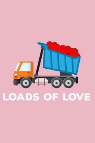 Cover of Loads of Love