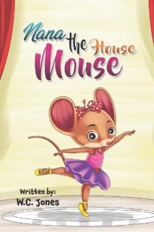 Cover of Nana the House Mouse