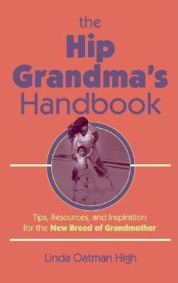 Book cover for The Hip Grandma's Handbook