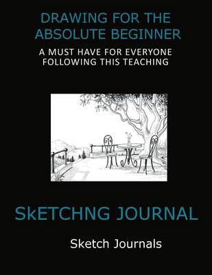Book cover for Drawing for the Absolute Beginner Sketching Journal