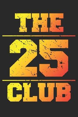 Book cover for The 25 Club