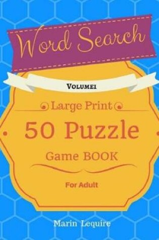 Cover of Word Search Large Print 50 Puzzles Game Book For Adult