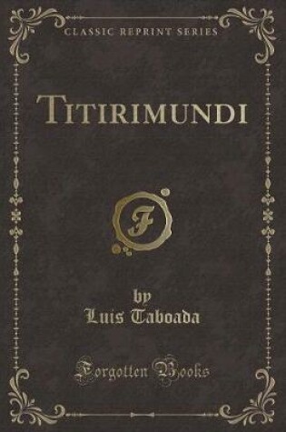 Cover of Titirimundi (Classic Reprint)