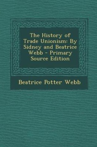 Cover of The History of Trade Unionism