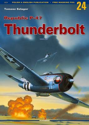 Book cover for Republic P-47 Thunderbolt Vol. III