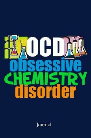 Cover of Obsessive Chemistry Disorder Journal