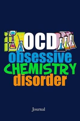 Book cover for Obsessive Chemistry Disorder Journal