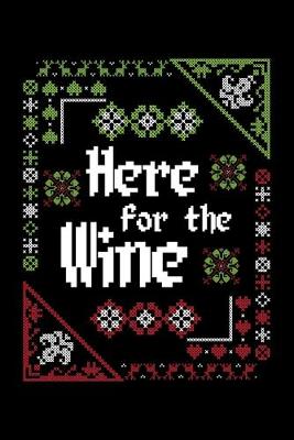 Book cover for Here For The Wine