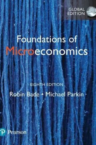 Cover of Foundations of Microeconomics plus Pearson MyLab Economics with Pearson eText, Global Edition