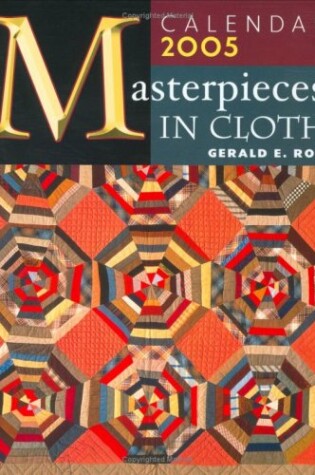 Cover of Masterpieces in Cloth Calendar 2005