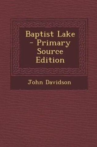 Cover of Baptist Lake - Primary Source Edition