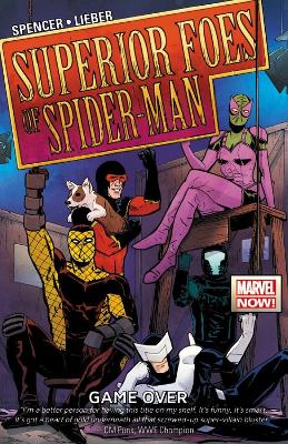 Book cover for Superior Foes Of Spider-man, The Volume 3: Game Over