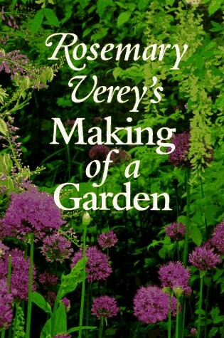 Cover of Rosemary Verey's Making of a Garden