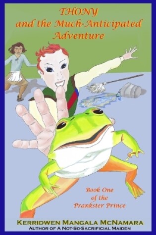 Cover of Thony and the Much-Anticipated Adventure