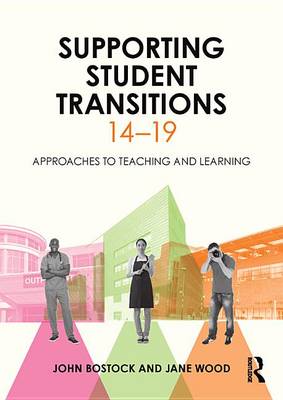 Book cover for Supporting Student Transitions 14-19