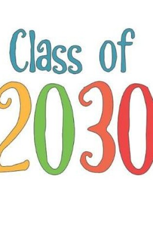 Cover of Class of 2030