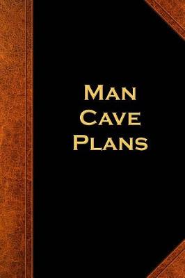 Cover of 2019 Weekly Planner For Men Man Cave Plans Vintage Style