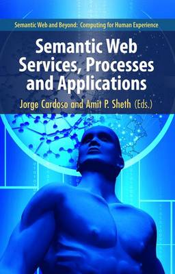 Cover of Semantic Web Services, Processes and Applications