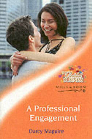 Cover of A Professional Engagement (Mills & Boon Romance)