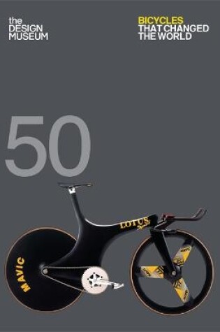 Cover of Fifty Bicycles That Changed the World